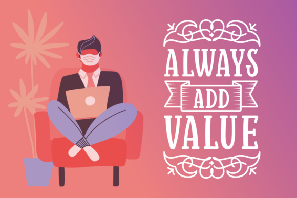 Always Add Value: A Font That Elevates Every Campaign
