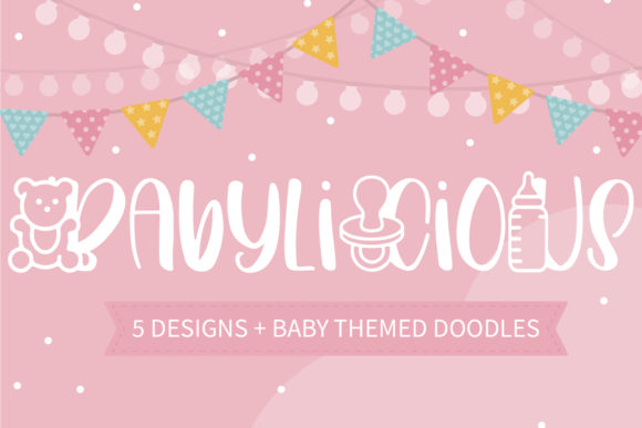 Babylicious: A Playful Font for Digital Marketing