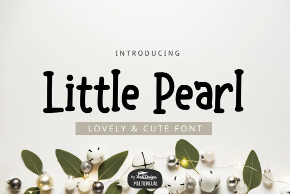 Little Pearl: A Stylish Serif for Small Business