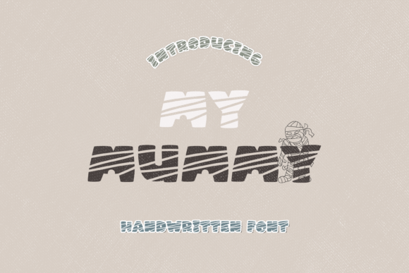My Mummy: A Playful Font for Business