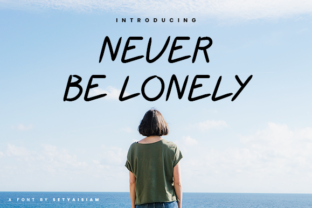 Never Be Lonely Font for Business