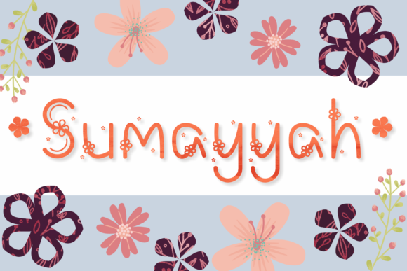 Sumayyah: A Delightful Decorative Font