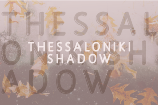 Thessaloniki Shadow Font